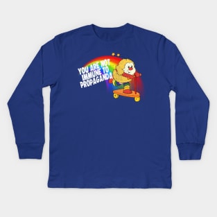 You Are Not Immune To Propaganda Kids Long Sleeve T-Shirt